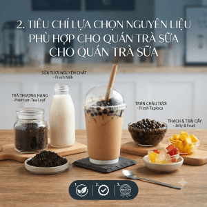 Các tiêu chí quan trọng khi lựa chọn nguyên liệu làm kem cho quán trà sữa
